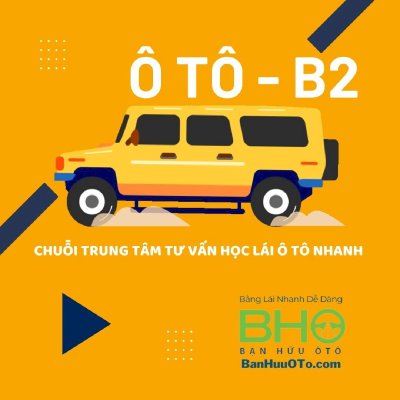 E-Voucher khóa học lái xe ô tô hạng B2 - BHO2